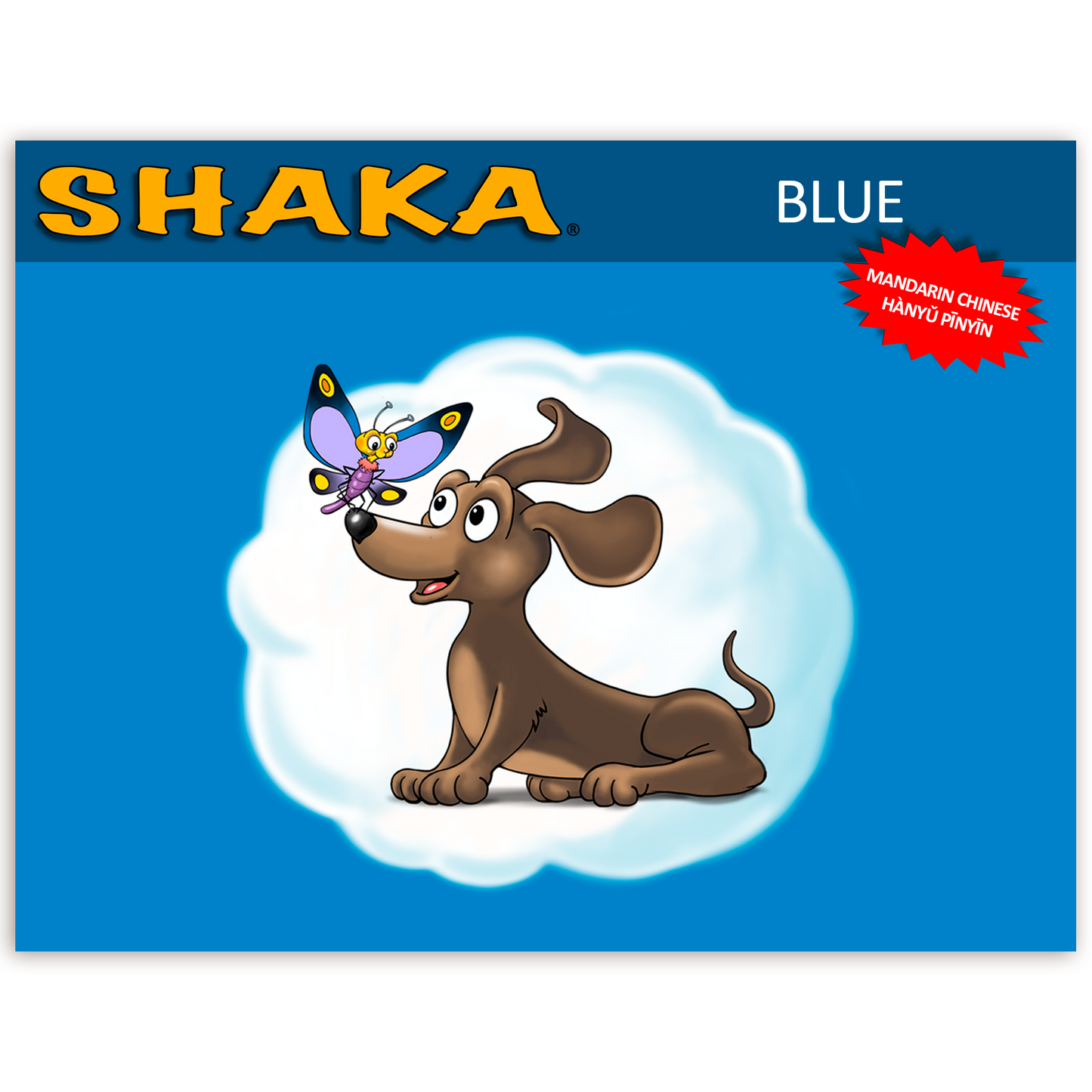 Shaka Blue Program
