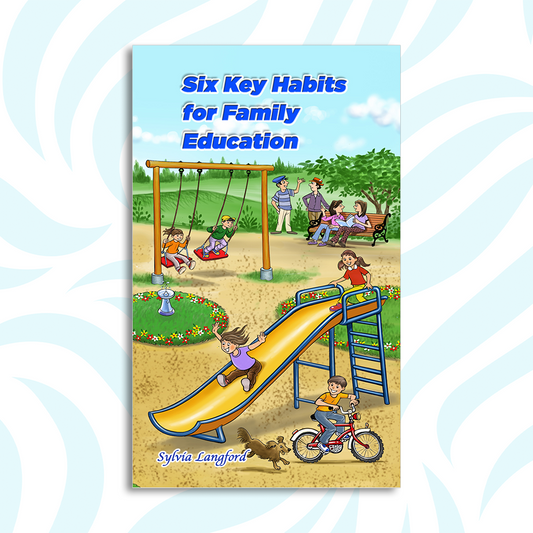 Six Key Habits for Family Education
