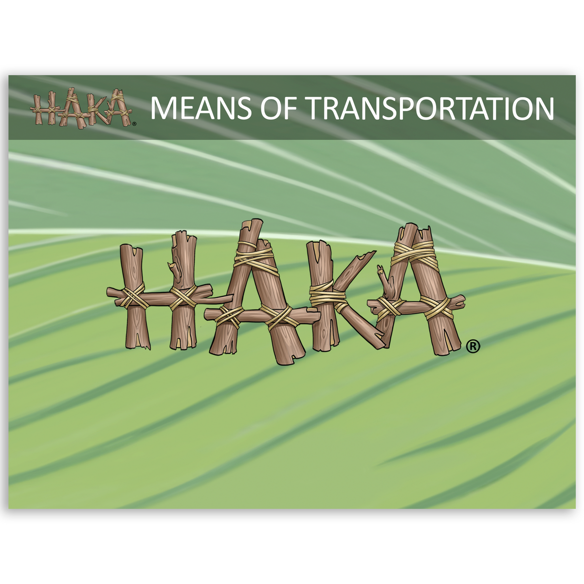 Haka Means of Transportation Program